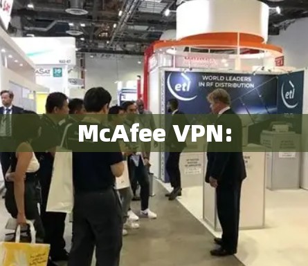 McAfee VPN: